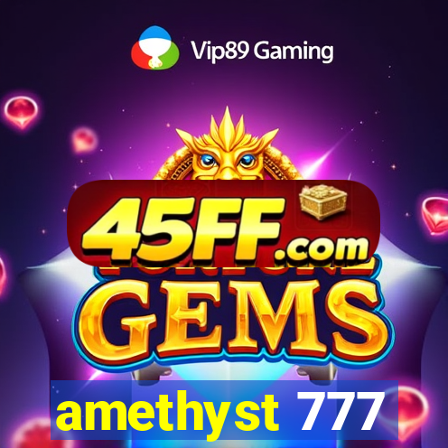 amethyst 777